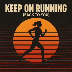 Keep on Running