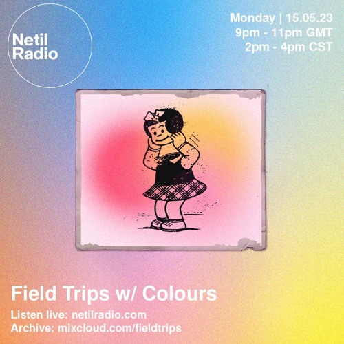 Field Trips - Chuggy Balearic & Hazy Funk w/ Colours