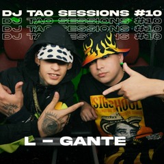 DJ Tao L-Gante - Turreo Session 10 (DjPatoso Extended) FREE!!
