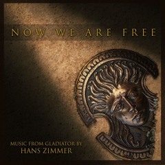 Gladiator - Now We Are Free