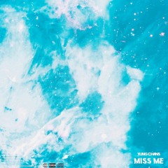 Miss Me (Prod. Getro & Ymar)