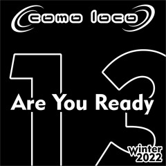 Are You Ready 13