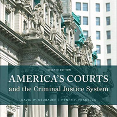 [Access] PDF 📦 America's Courts and the Criminal Justice System by  David W. Neubaue