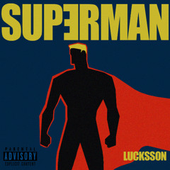 Superman (Lucksson Remix)