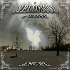 Angels ft.505 T-Wayne Prod. Dreamlife