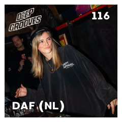 Deep Grooves Radio #116 - DAF (NL)