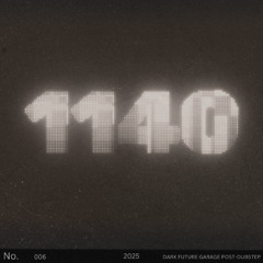 1140 MIX #006 | Dark Future Garage Post-Dubstep