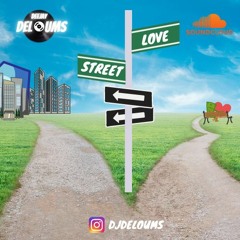 Dj Deloums - Street Love