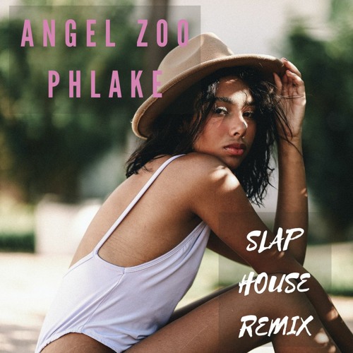 Angel Zoo (Phlake) Slap House Remix