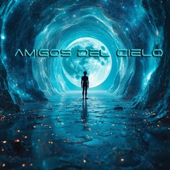 Arandú + MoisesMx6 - Amigos del cielo