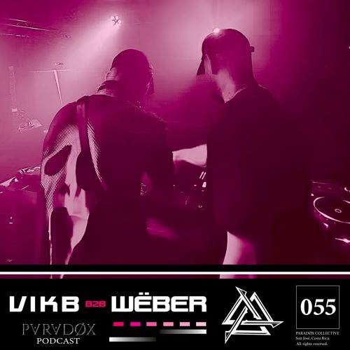 PARADØX PODCAST O55: V I K B B2B WËBER