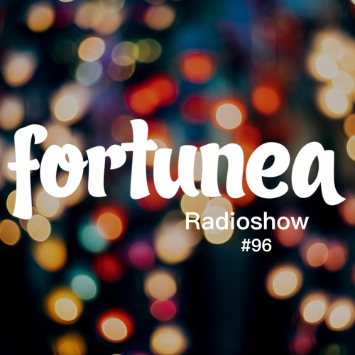 fortunea Radioshow #096 // hosted by Klaus Benedek 2022-10-19