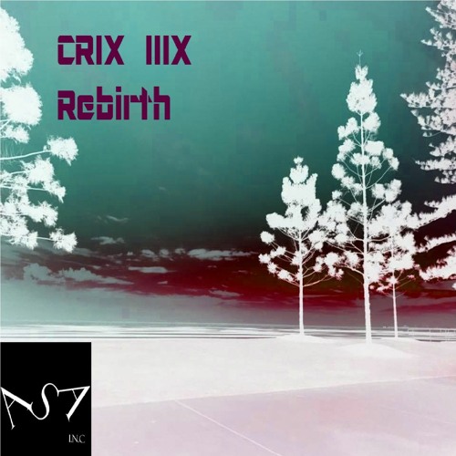 CRIX IIIX - Rebirth - 03 -Doomsday Shadu- Featuring Dean Mason Of Gnostic Gorilla