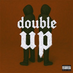 Double Up feat. XELISHURT Produced by Spell Jordan