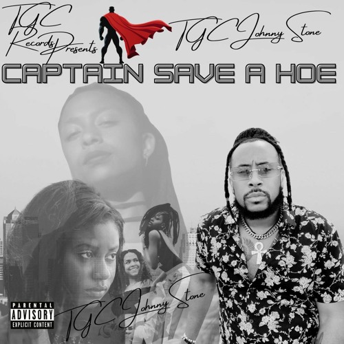 TGC Johnny Stone - Captain Save A Hoe