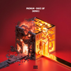 premium (remix)