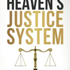 FREE PDF 💔 Heavens Justice System by  Keith Ferrante [EPUB KINDLE PDF EBOOK]