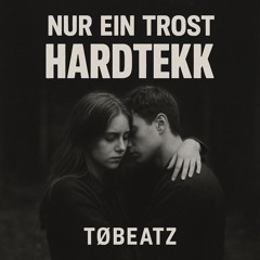 Nur ein Trost (t-low) - HARDTEKK