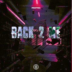 Pantac - Back 2 Me