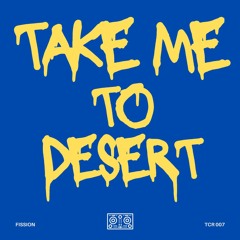 "Take Me To Desert" (Afro House Mixtape)