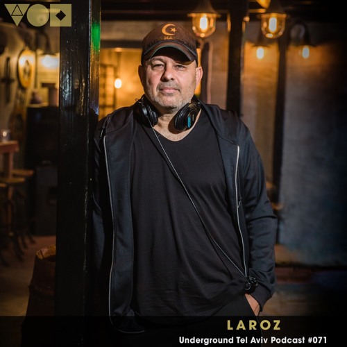 Underground Tel Aviv Podcast #071 – Laroz [Diynamic]