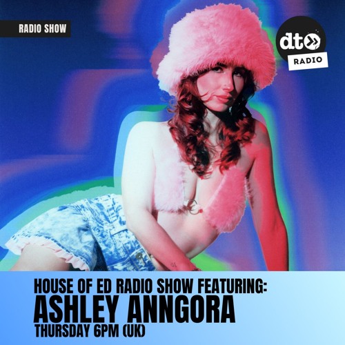 House of Ed Vol. 94 Feat. Ashley Anngora