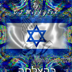 The Euphoria of Sunday by DJ MickyTek Prayers for Israel 07-10-2023