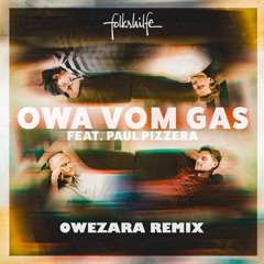 Owa vom Gas (Owezara Remix)