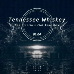 [snippet] Chris Stapleton - Tennessee Whiskey (Dan Stanciu & Flat Tone Remix)