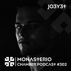 Monasterio Chamber Podcast #302 JO3Y3T