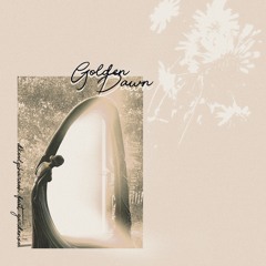 Golden Dawn [FREESTYLE]