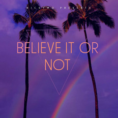 Believe It Or Not