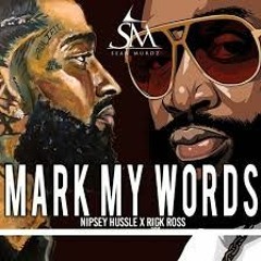 Nipsy Hustle & Rick Ross - Mark My Words (VandalXX Bootleg) [Instrumental]