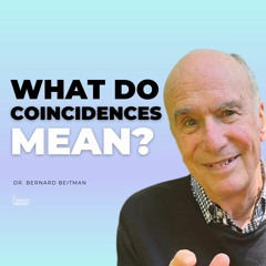 Understand the Mystery of YOUR Coincidences! Synchronicity, Serendipity, Telepathy w/Bernard Beitman