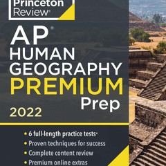 Read Princeton Review AP Human Geography Premium Prep, 2022: 6 Practice Tests