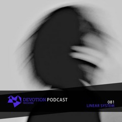 Devotion Podcast 081 with Linear System