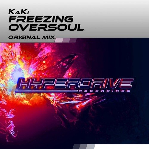 [Preview] KaKi - Oversoul (Original Mix) [Hyperdrive Recordigs]