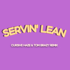 Peewee Longway - Servin’ Lean [Hazy House Remix]
