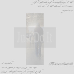 Just Do It（Prod. cane. & margo proxy）