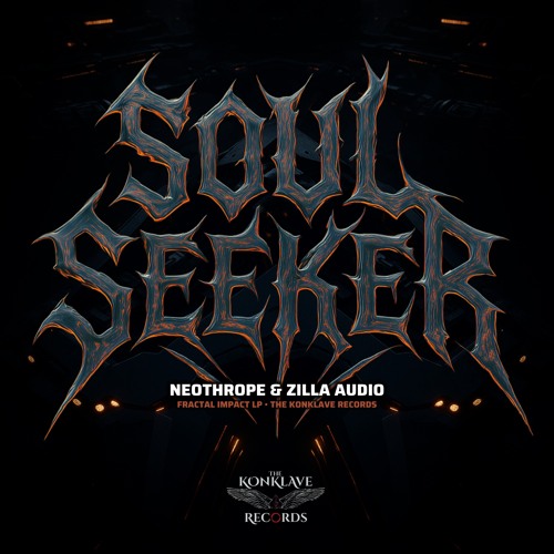 Neothrope & Zilla Audio_ Soul Seeker [ The Konklave ]