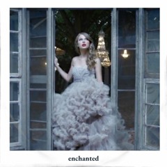 taylor swift - enchanted (sped up)