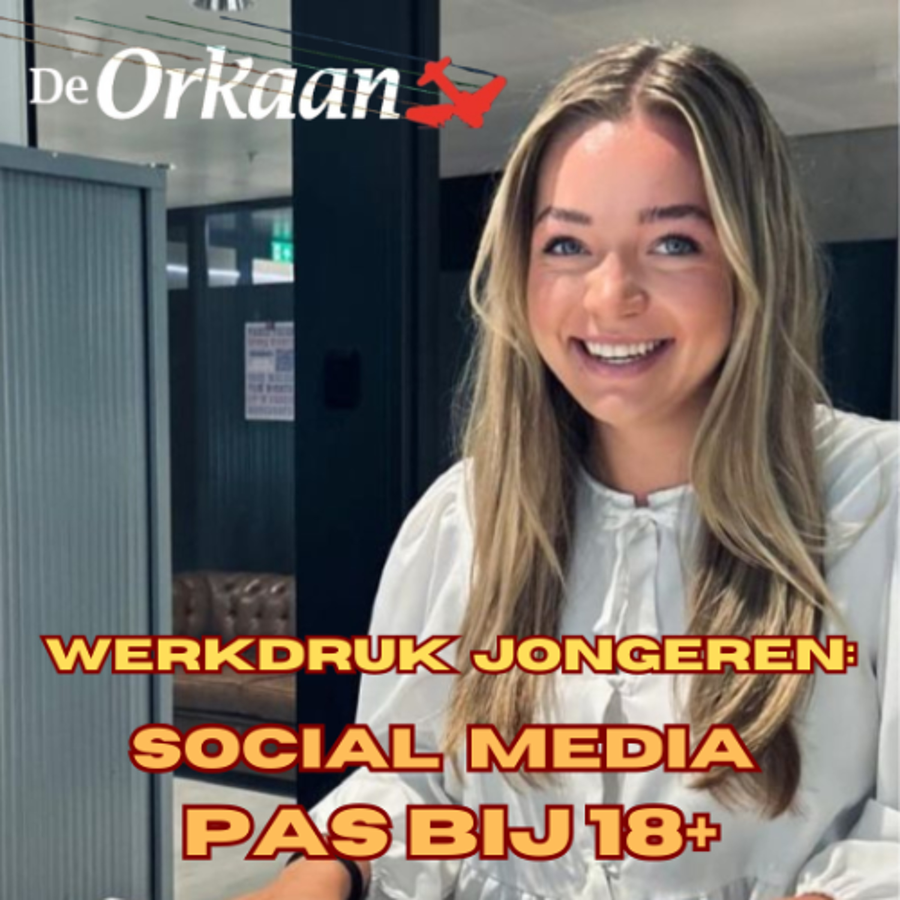 Zara Huitema en werkdruk jongeren: sociale media 18+