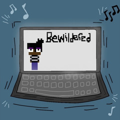 Bewildered