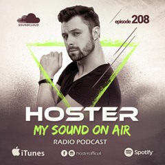 HOSTER pres. My Sound On Air 208