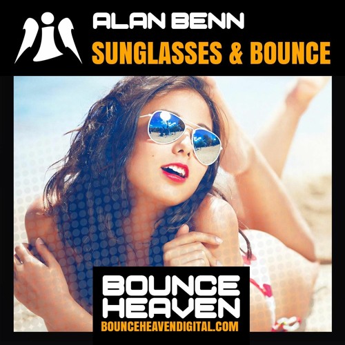 Alan Benn - Sunglasses & Bounce (Original Mix)