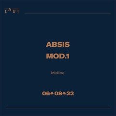 ABSIS B2B Mod.1 (4 decks vinyl only) @ LAUT · Midline Night 08.2022