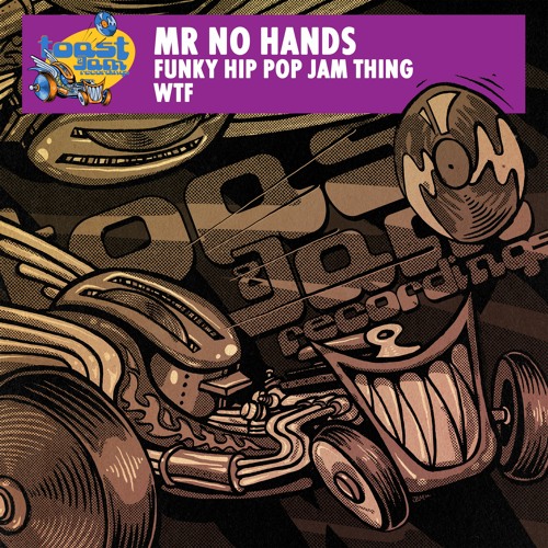 Mr No Hands - Funky Hip Pop Jam Thing (Uptempo Mix) ***OUT NOW ON BANDCAMP!!!***
