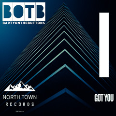 BOTB - I Got You (Teaser) - North Town Records UK