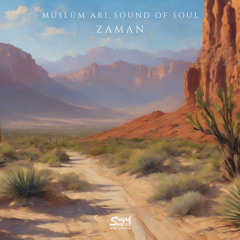 Muslum Ari x Sound Of Soul - Zaman