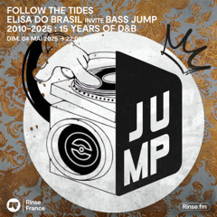 Follow The Tides | 2010-2015: 15 Years Of D&B | Rinse France